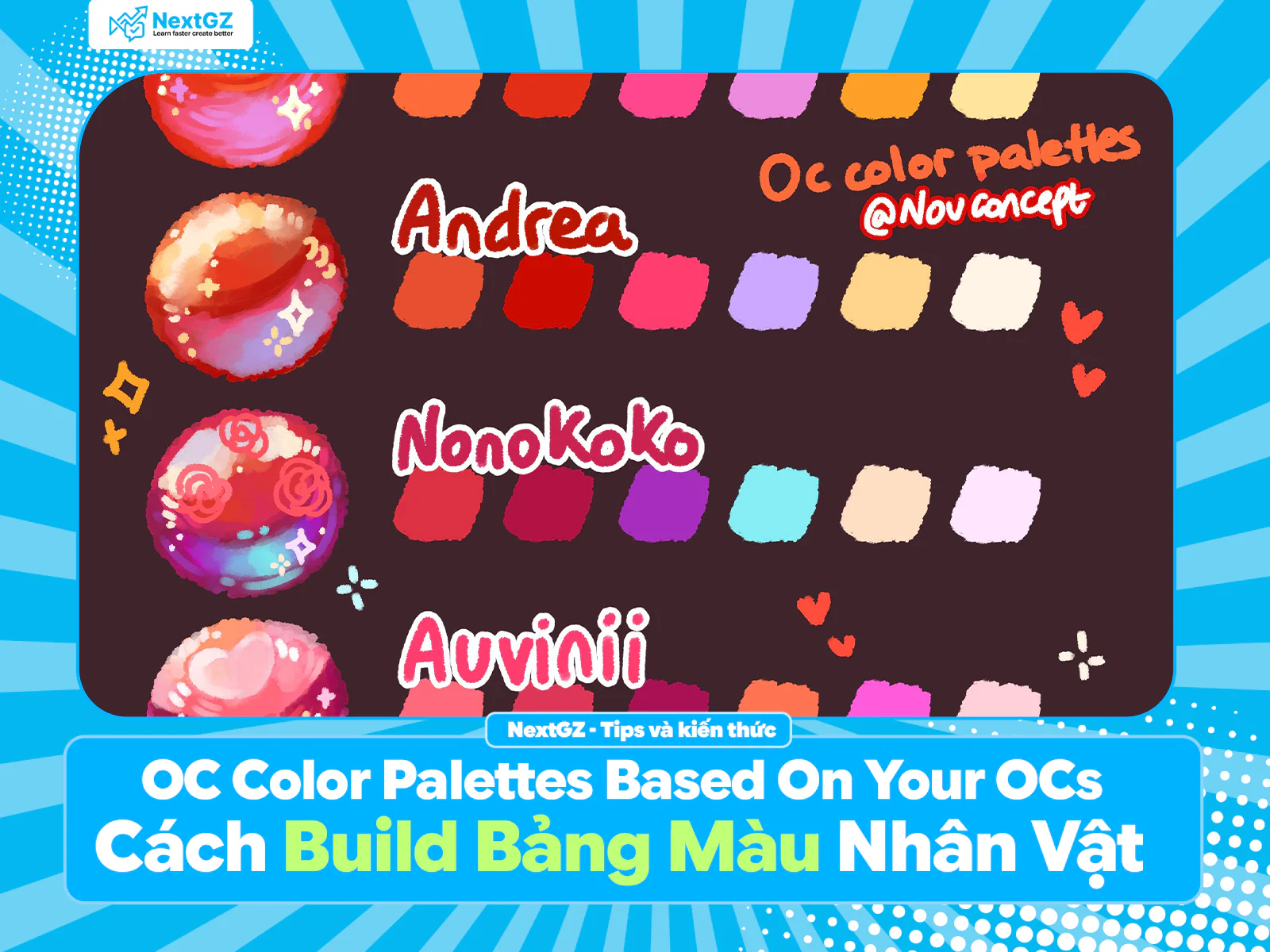 OC Color Palettes Based On Your OCs: Cách Build Bảng Màu Nhân Vật Dễ Thương, Dễ Nhớ, Tô Là Đẹp 