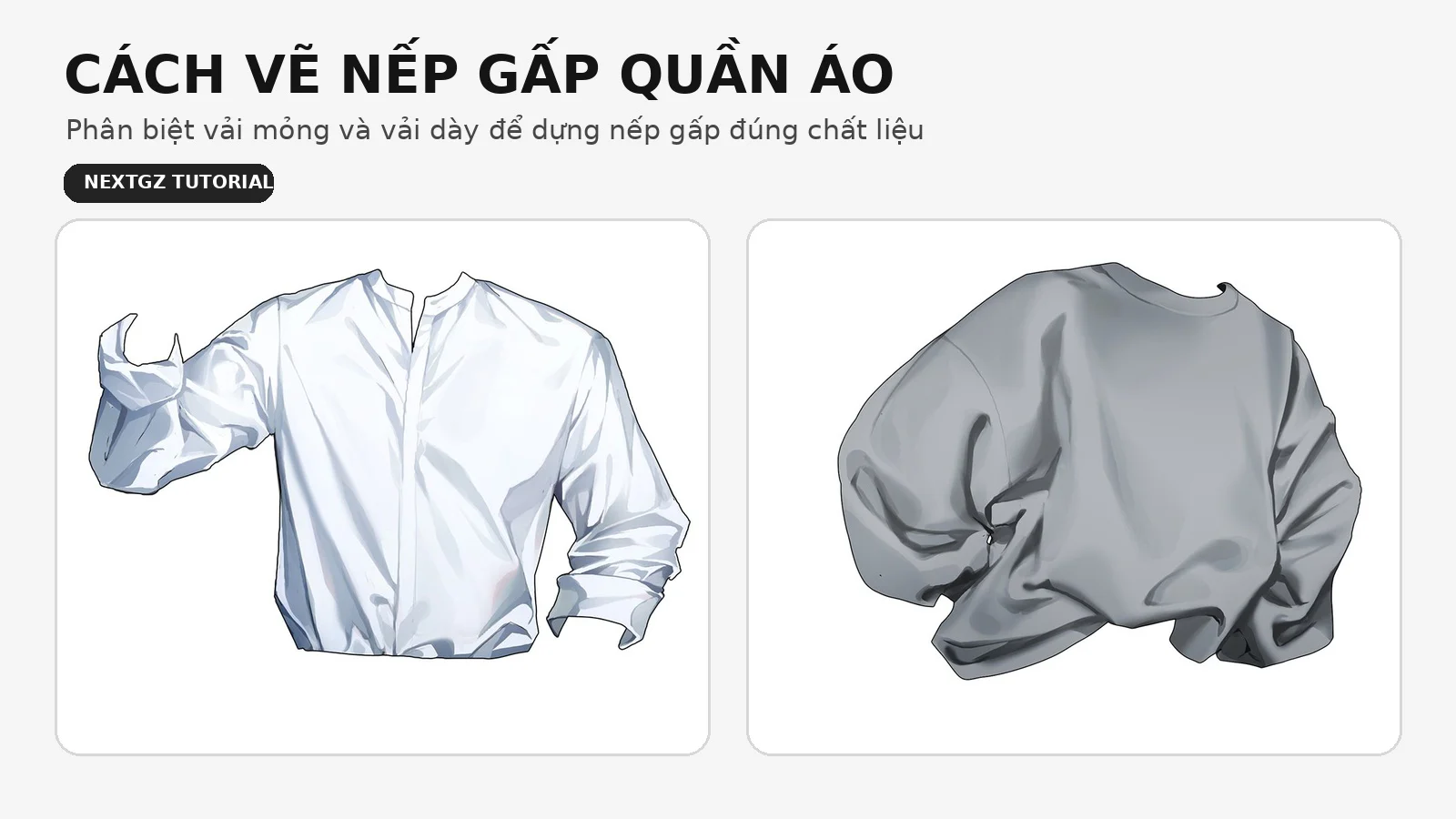 Cách vẽ nếp gấp quần áo đúng chất liệu: phân biệt vải mỏng và vải dày