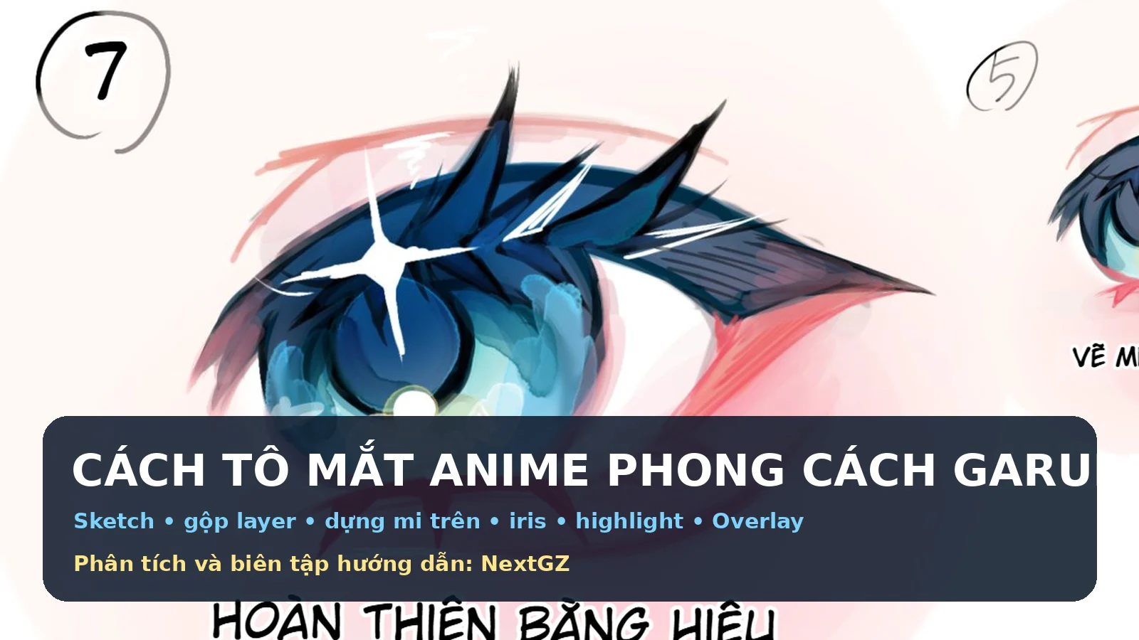 Cách tô mắt anime phong cách Garupen: Từ sketch, iris đến Overlay và ánh sáng