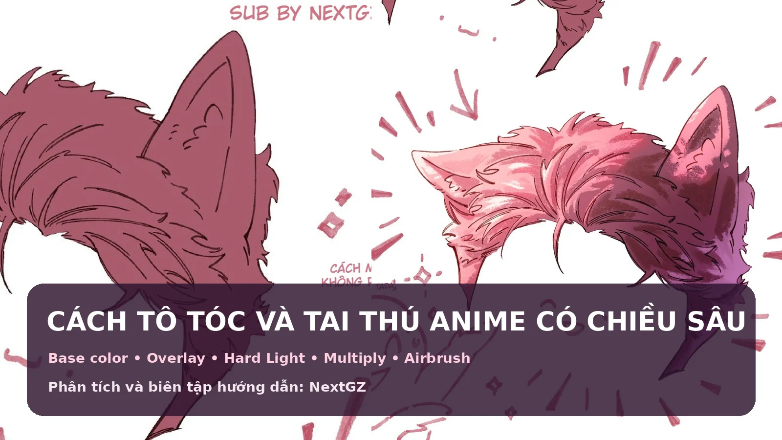 Cách tô tóc và tai thú anime có chiều sâu: Overlay, Hard Light, Multiply và Airbrush