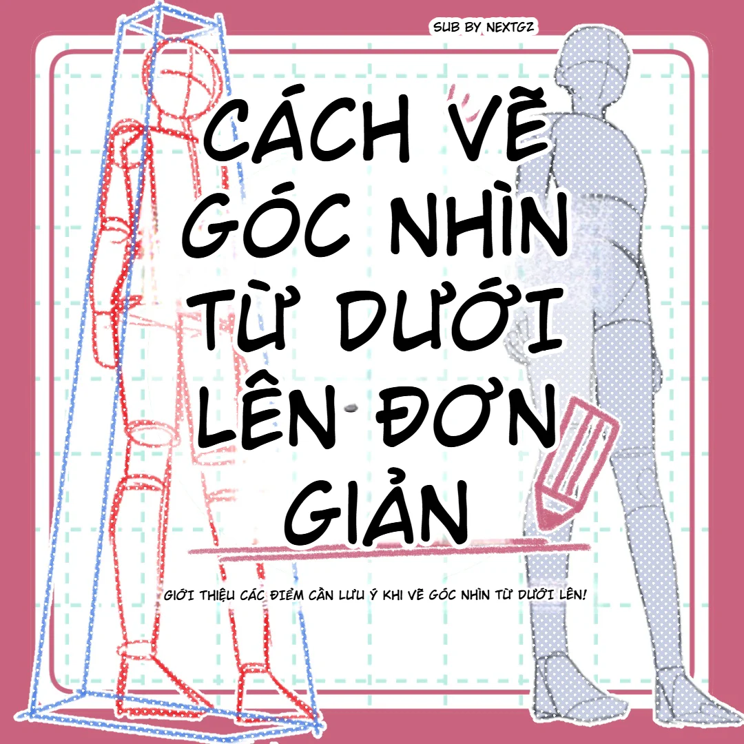 Ảnh bìa hướng dẫn cách vẽ góc nhìn từ dưới lên đơn giản với khung phối cảnh và hình người