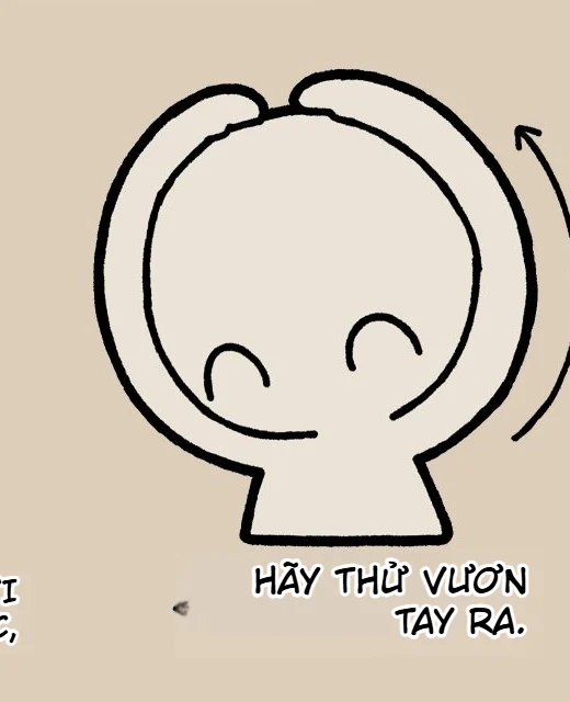 Giải pháp cho chibi không với tới: vươn và nâng hai cánh tay lên cao hơn quanh đầu